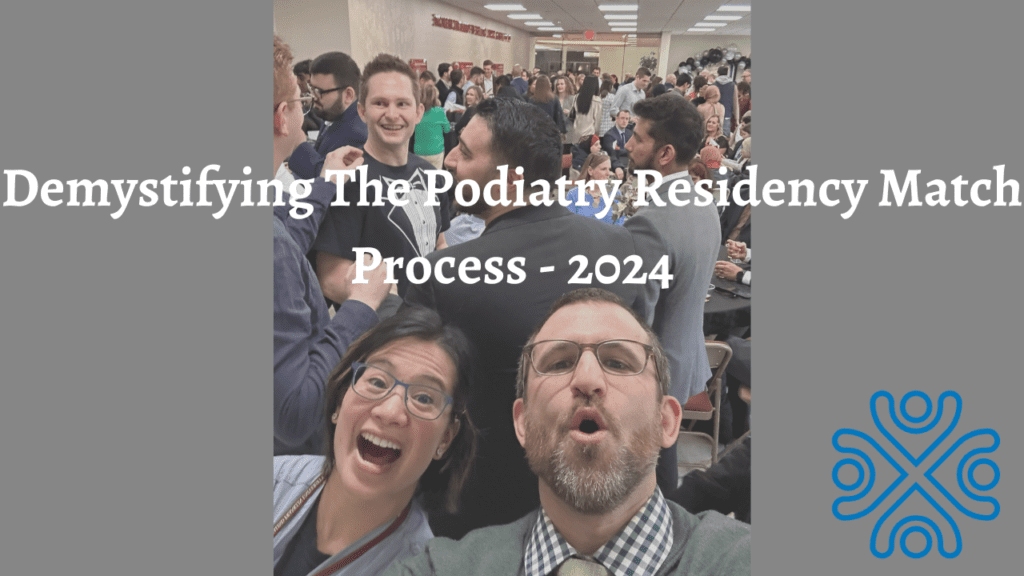Demystifying The Podiatry Residency Match Process 2024 Higher