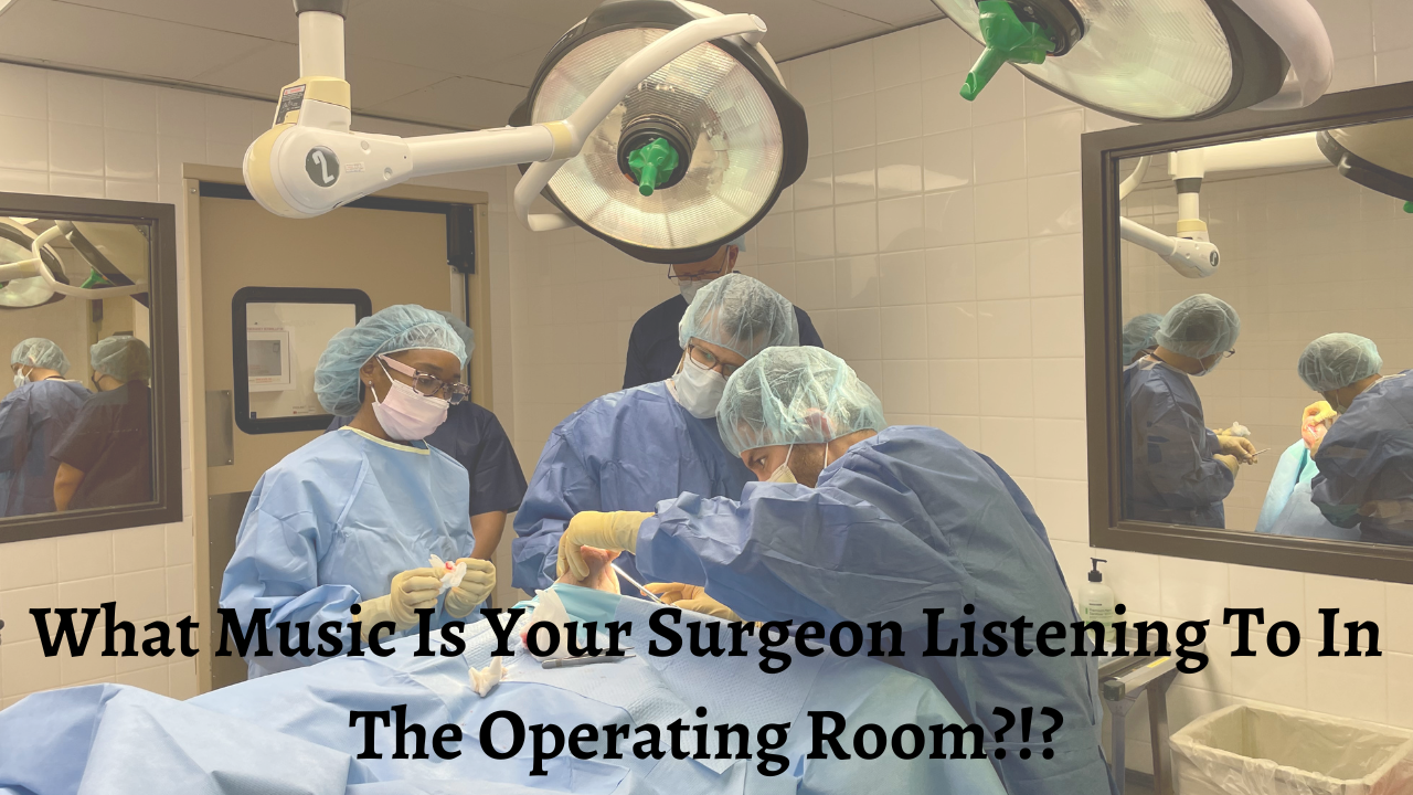 Music in the Operating Room