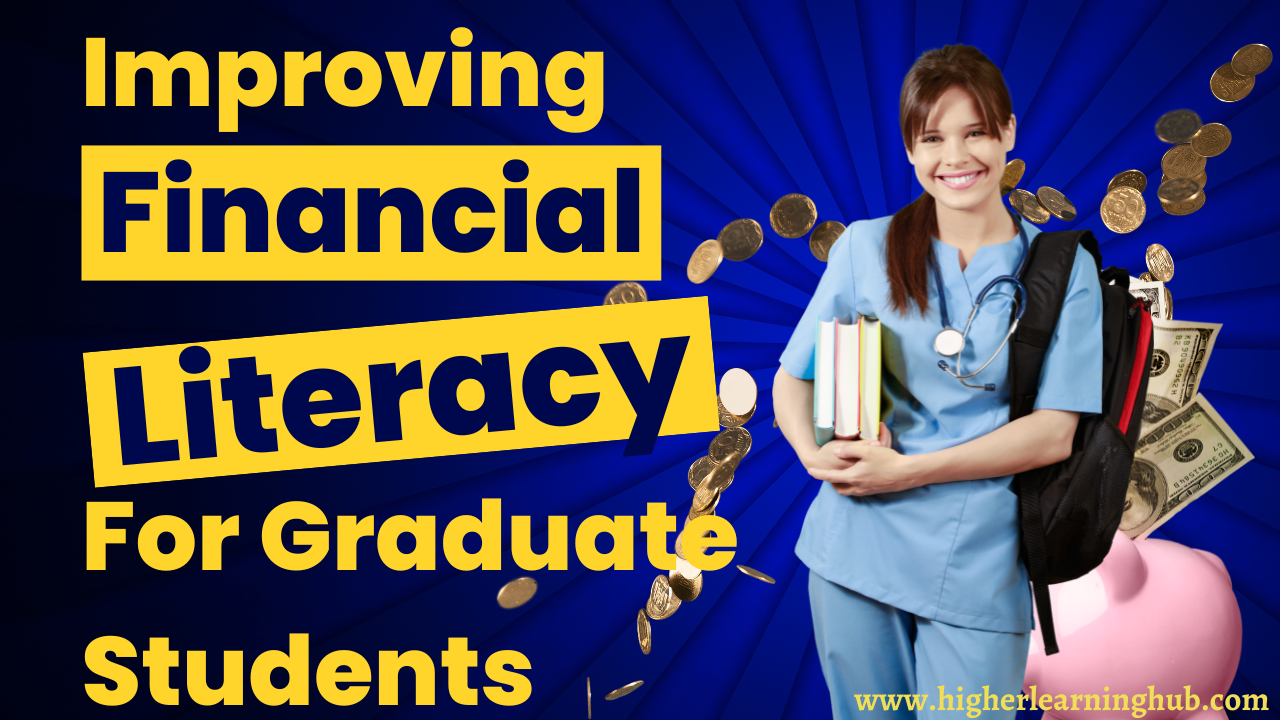 Financial Literacy For Graduate Students
