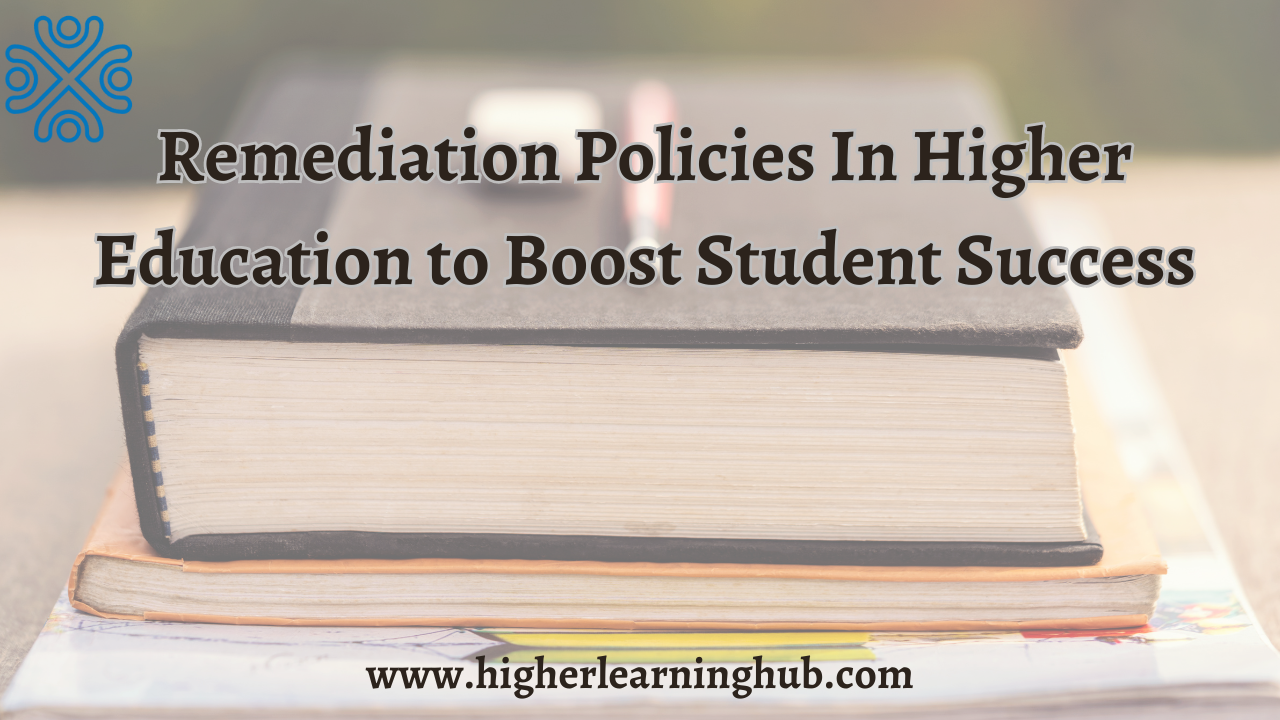 ​Remediation policies in higher education