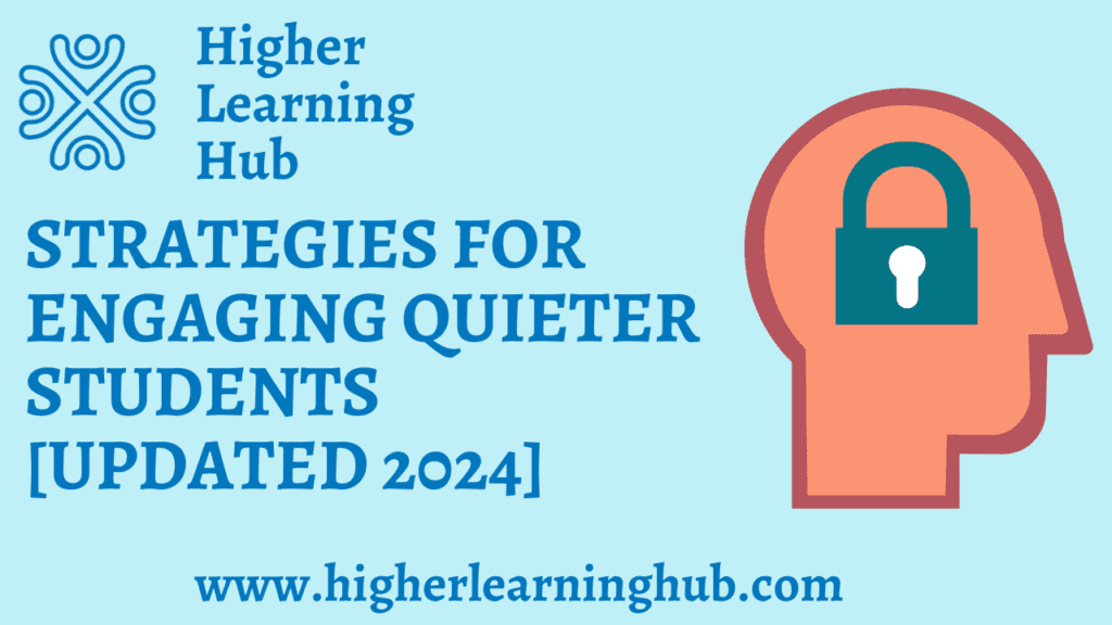 Strategies for Engaging Quieter Students